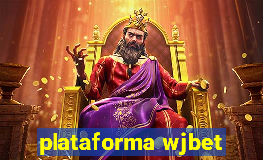 plataforma wjbet